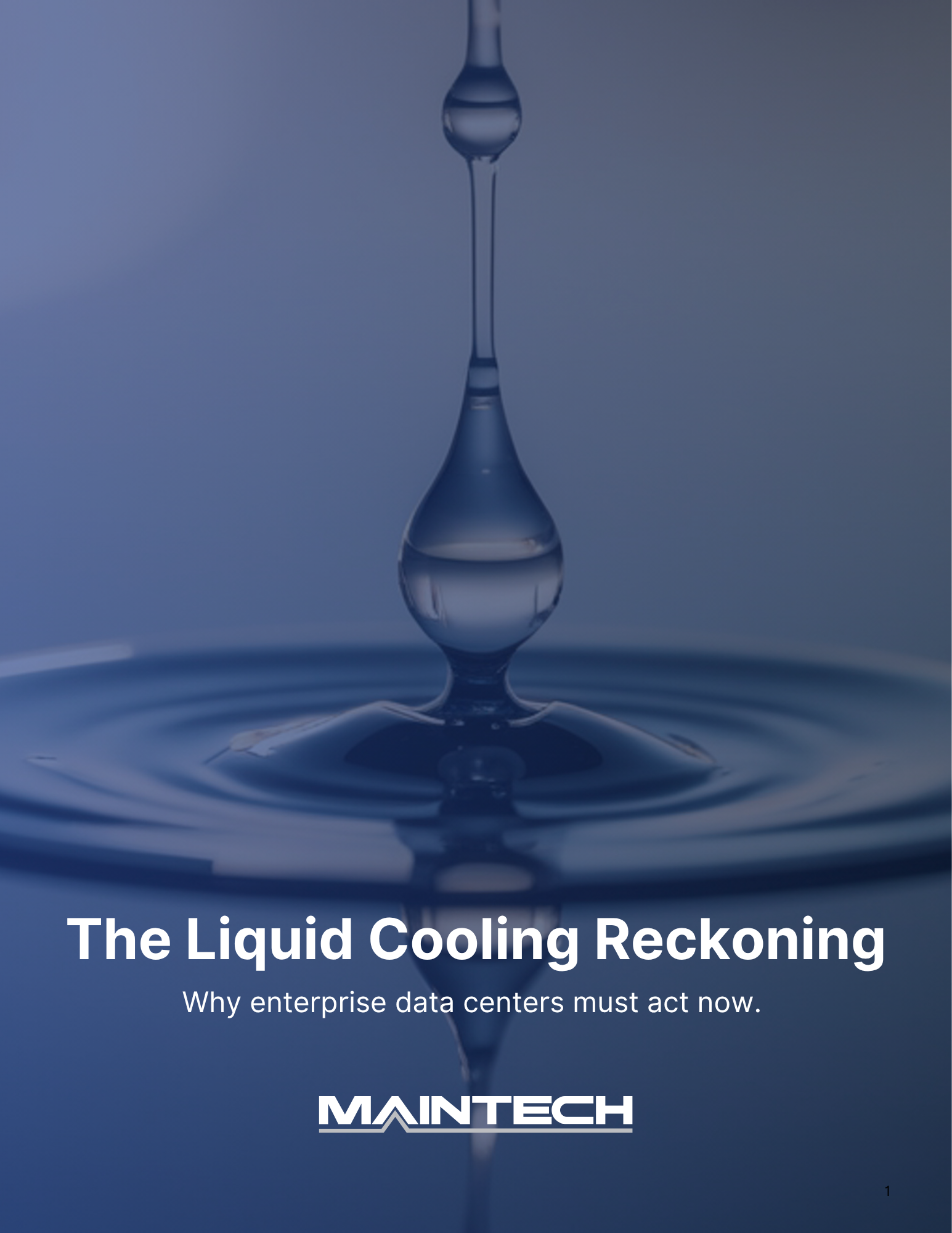 The Liquid Cooling Reckoning Whitepaper - Maintech